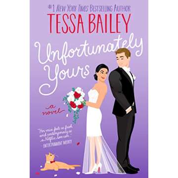 Unfortunately Yours: A Novel (Vine Mess, 2)