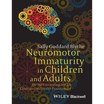 Neuromotor Immaturity Screening Test for Clinicians
