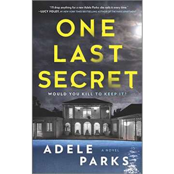 One Last Secret: A Gripping Domestic Thriller Novel
