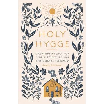 Holy Hygge: Creating a Place for People to Gather and the Gospel to Grow