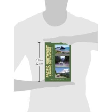 Pacific Northwest Camping Destinations: RV and Car Camping Destinations in Oregon, Washington, and B...