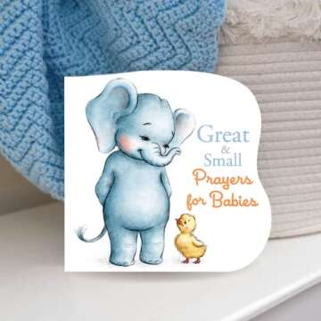 Great and Small Prayers for Babies: A Cherished Collection of Blessings