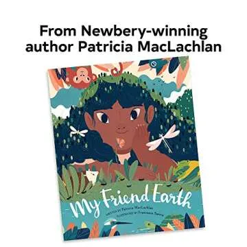 My Friend Earth: (Earth Day Books with Environmentalism Message for Kids, Saving Planet Earth, Our Planet Book)