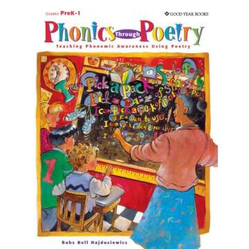 Phonics Through Poetry: Teaching Phonemic Awareness Using Poetry