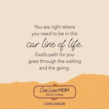 Car Line Mom Devotional Empowering Book for Busy Moms