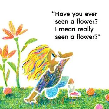 Have You Ever Seen a Flower? Nature's Beauty for Kids