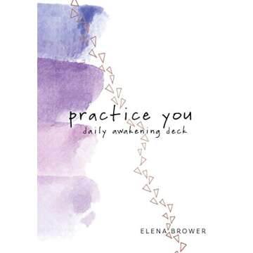 Practice You Daily Awakening Deck: A Journal for Mindfulness and Inspiration