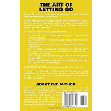 The Art of Letting GO: How to Let Go of the Past, Look Forward to the Future, and Finally Enjoy the ...