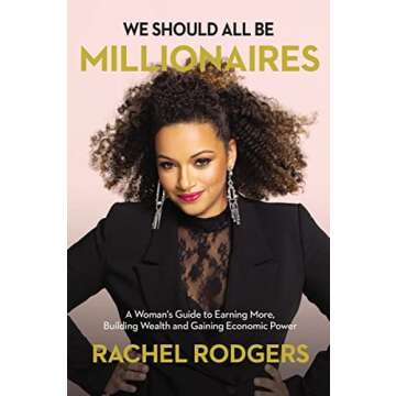 We Should All Be Millionaires Book for Women Empowerment