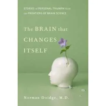 The Brain That Changes Itself: Stories of Personal Triumph from the Frontiers of Brain Science (Jame...