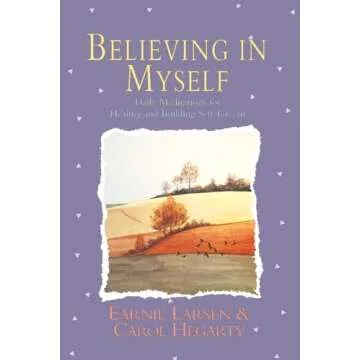 Believing In Myself: Self Esteem Daily Meditations