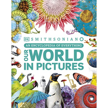 Our World in Pictures: An Exciting Encyclopedia for Kids