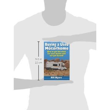 Buying a Used Motorhome - How to get the most for your money and not get burned