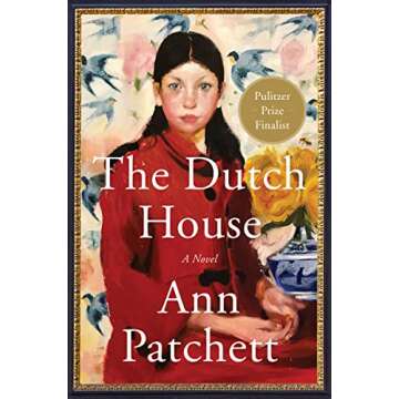 The Dutch House: A Novel