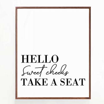 Hello Sweet Cheeks Take A Seat Print Bathroom Wall Decor Bathroom Prints Toilet Sign Wall Art Home Decor(8x10 inch No Frame)