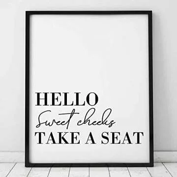 Hello Sweet Cheeks Take A Seat Print Bathroom Wall Decor Bathroom Prints Toilet Sign Wall Art Home Decor(8x10 inch No Frame)