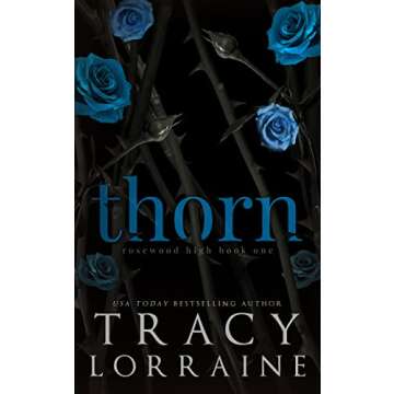 THORN: A High School Bully Romance (Rosewood High Book 1)