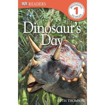 DK Readers L1: Dinosaur's Day (DK Readers Level 1)