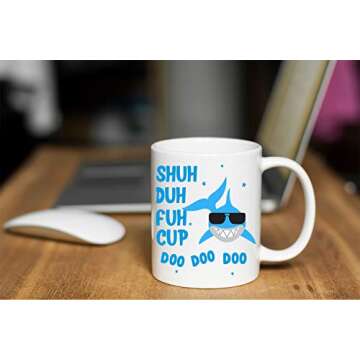 Funnwear Shuh Duh Fuh Cup Doo Mug - Fun Sarcasm Gift