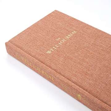The Well Journal: A Guided Journal for Mindful Eating and Better Living