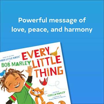 Every Little Thing: Based on the song 'Three Little Birds' by Bob Marley (Preschool Music Books, Chi...