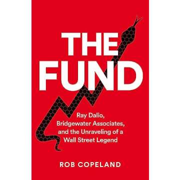The Fund: Ray Dalio, Bridgewater Associates and The Unraveling of a Wall Street Legend