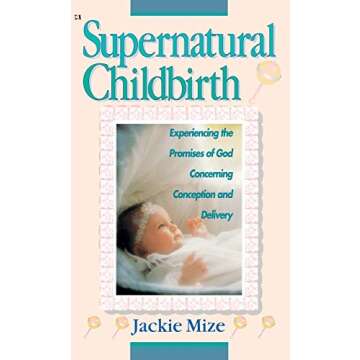 Supernatural Childbirth