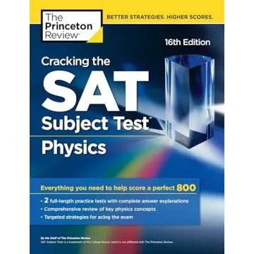 Cracking the SAT Subject Test in Physics: Your Ultimate Study Companion