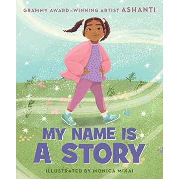 My Name Is a Story: Empowering School Book for Kids