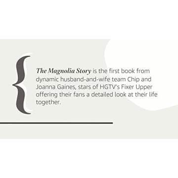 The Magnolia Story by Chip and Joanna Gaines - A Memoir
