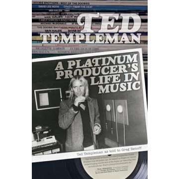 Ted Templeman: A Platinum Producer’s Life in Music