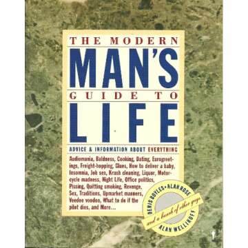 The Modern Man's Guide to Life