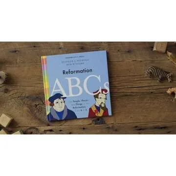 Reformation ABCs: The People, Places, and Things of the Reformation―from A to Z