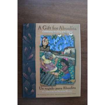 Un Regalo Para Abuelita: A Gift for Abuelita - Bilingual Children's Book