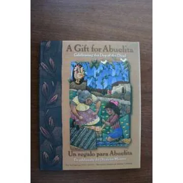Un Regalo Para Abuelita: A Gift for Abuelita - Bilingual Children's Book