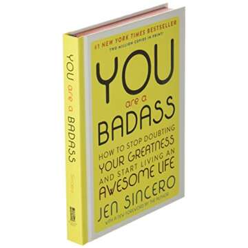 You are a Badass (Deluxe Edition): How to Stop Doubting Your Greatness and Start Living an Awesome Life