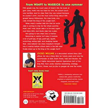 Way of the Warrior Kid: From Wimpy to Warrior the Navy SEAL Way: A Novel