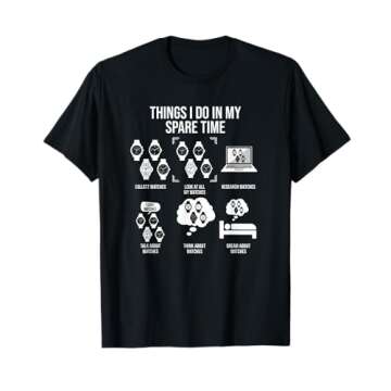 Things I Do In My Spare Time, Horologist Watch Collector T-Shirt
