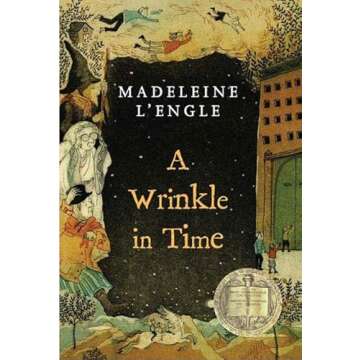 A Wrinkle in Time: (Newbery Medal Winner)