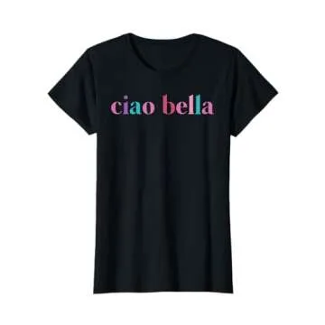 Lush Kindness Ciao Italian Language Italy Spoken Words Women's Kids Funny T-Shirt