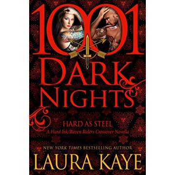 Hard As Steel: A Hard Ink/Raven Riders Crossover (1001 Dark Nights)