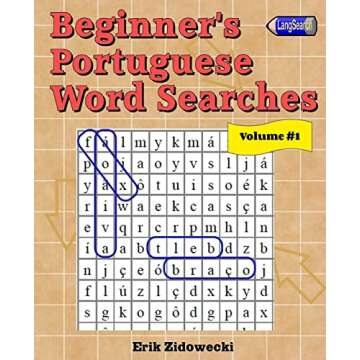 Beginner's Portuguese Word Searches - Volume 1 (Portuguese Edition)