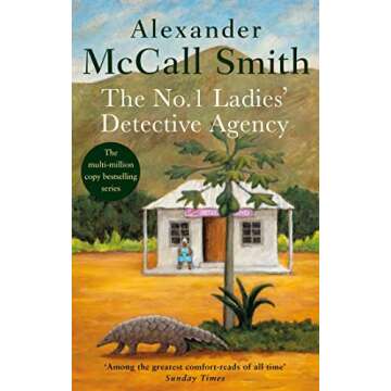 The No. 1 Ladies' Detective Agency: A Journey of Mystery and Heart