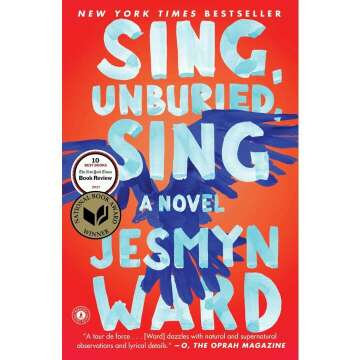 Sing, Unburied, Sing: A Depthful Novel of Legacy