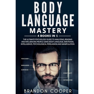 Body Language Mastery: 4 Books in 1 on Emotional Intelligence & Psychology