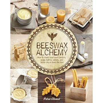 Beeswax Alchemy for Beginners and Expert Crafters