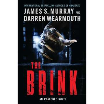The Brink: An Awakened Novel - A Gripping Tale of Adventure and Awakening