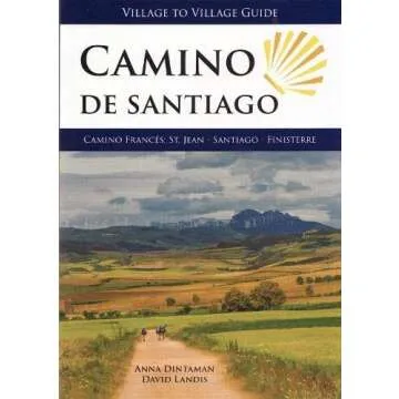 Camino de Santiago, Camino Frances: St Jean - Santiago - Finisterre (Village to Village Guide)