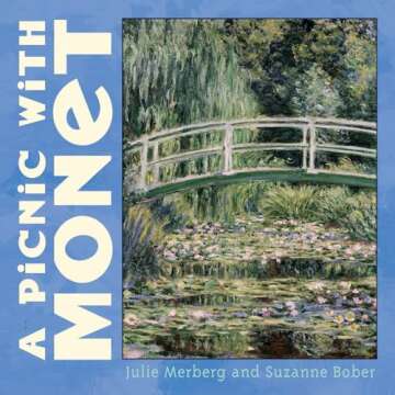 A Picnic with Monet Board Book for Young Art Lovers