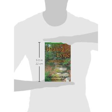 Healing Lyme: Natural Healing and Prevention of Lyme Borreliosis and Its Coinfections